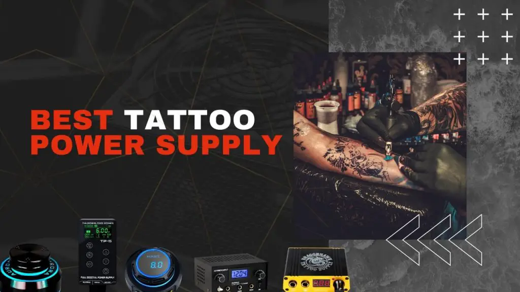 Best Tattoo Power Supply