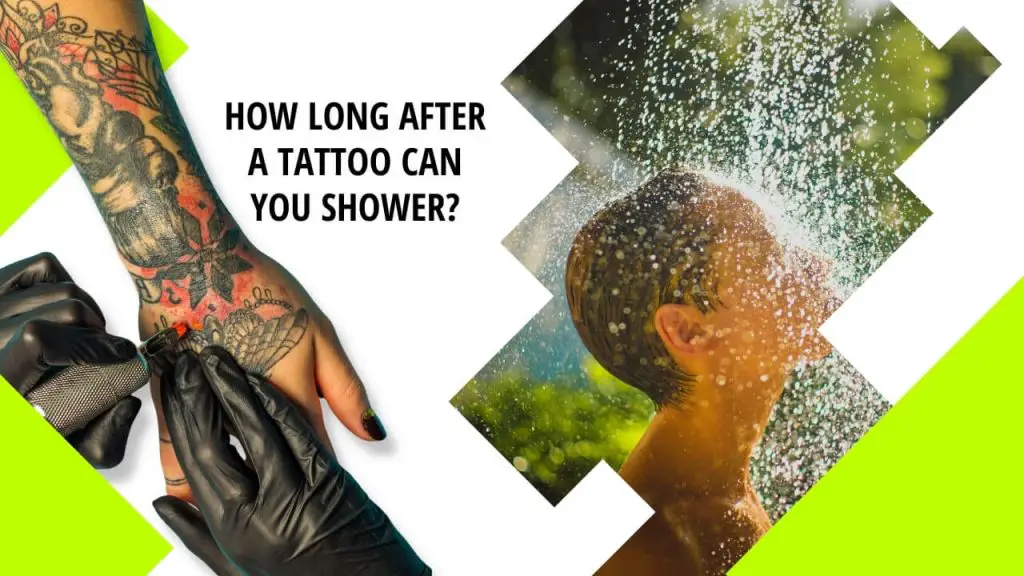 How long after a tattoo can you shower
