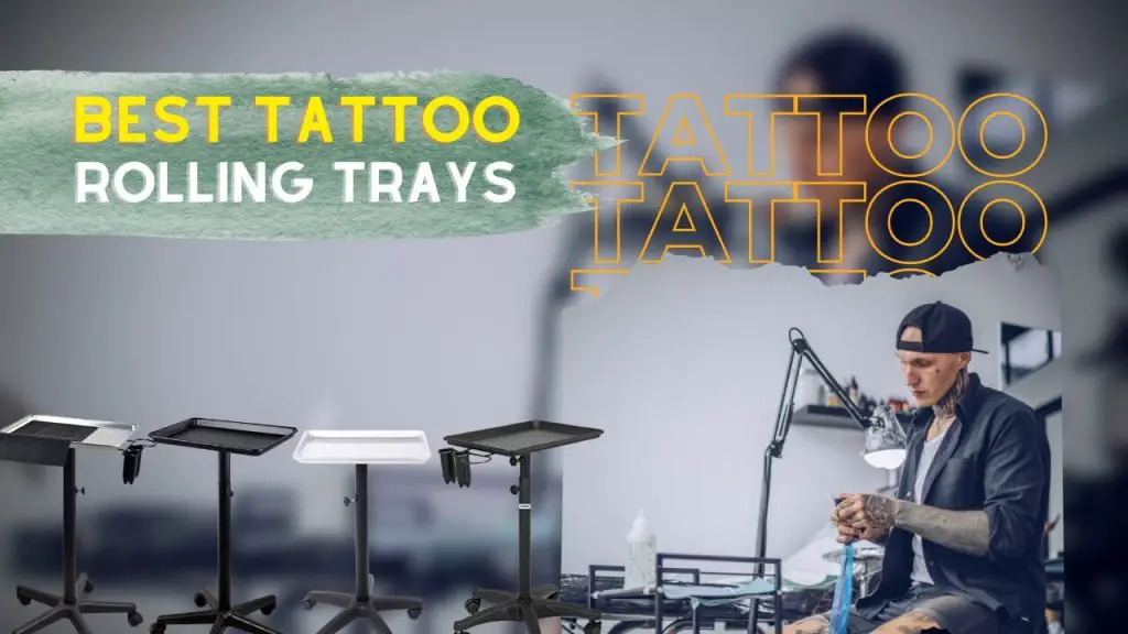 Best Tattoo Rolling Tray