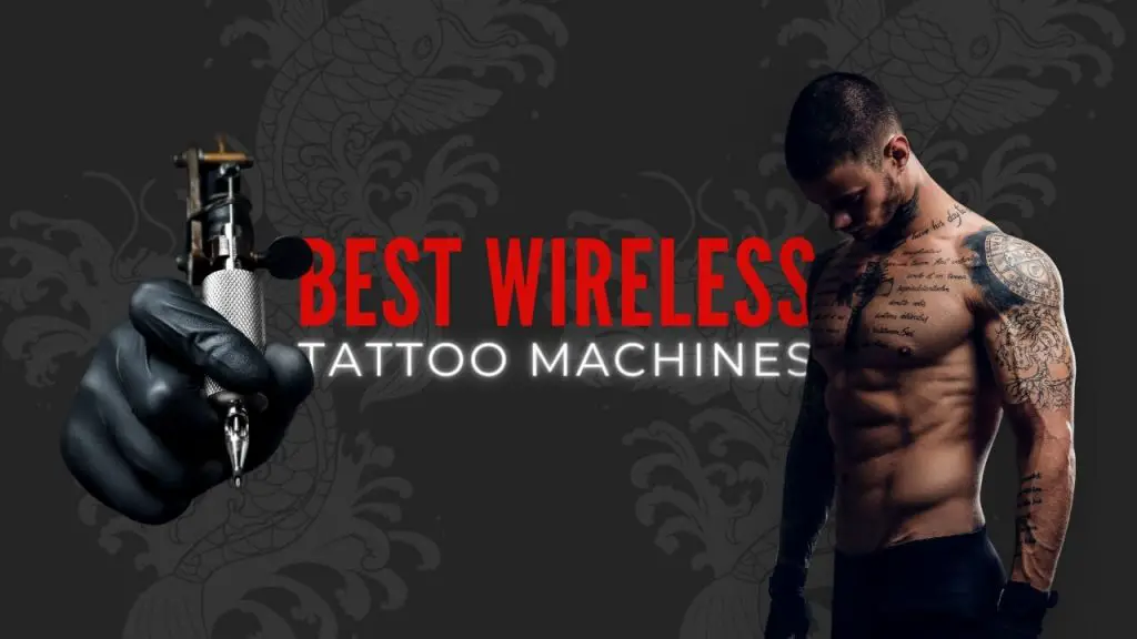 Best wireless tattoo machine