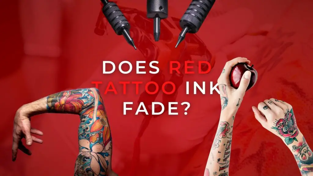 Does red tattoo ink fade