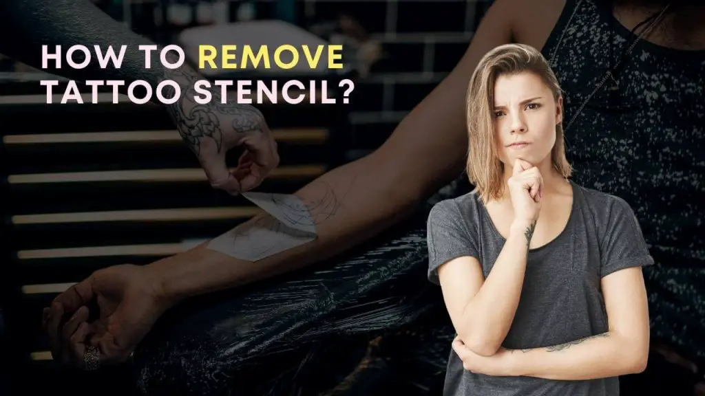 How to remove tattoo stencil
